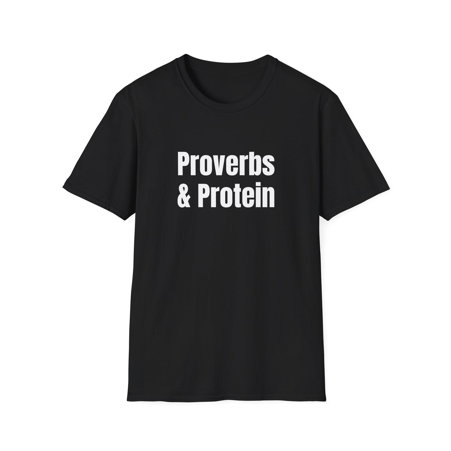 PROVERBS & PROTEIN T-SHIRT