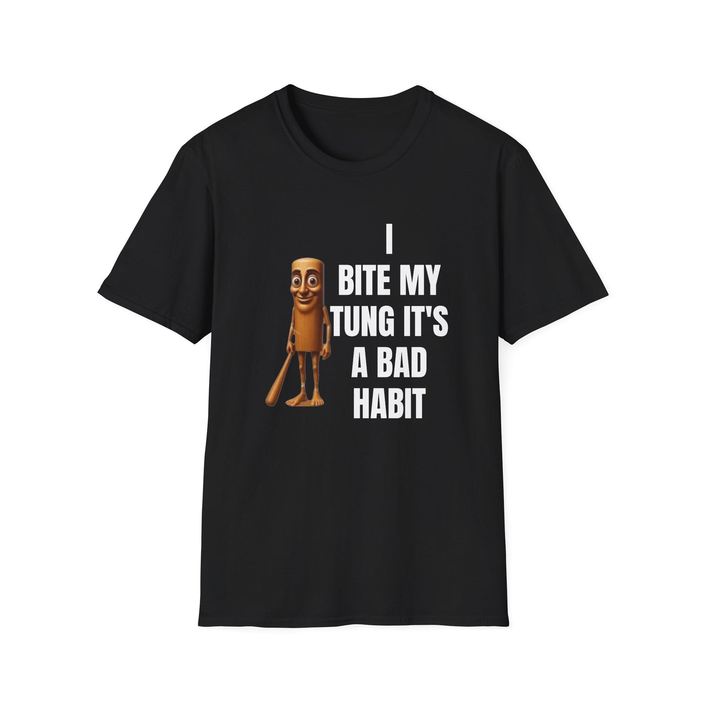 I BITE MY TUNG T-SHIRT
