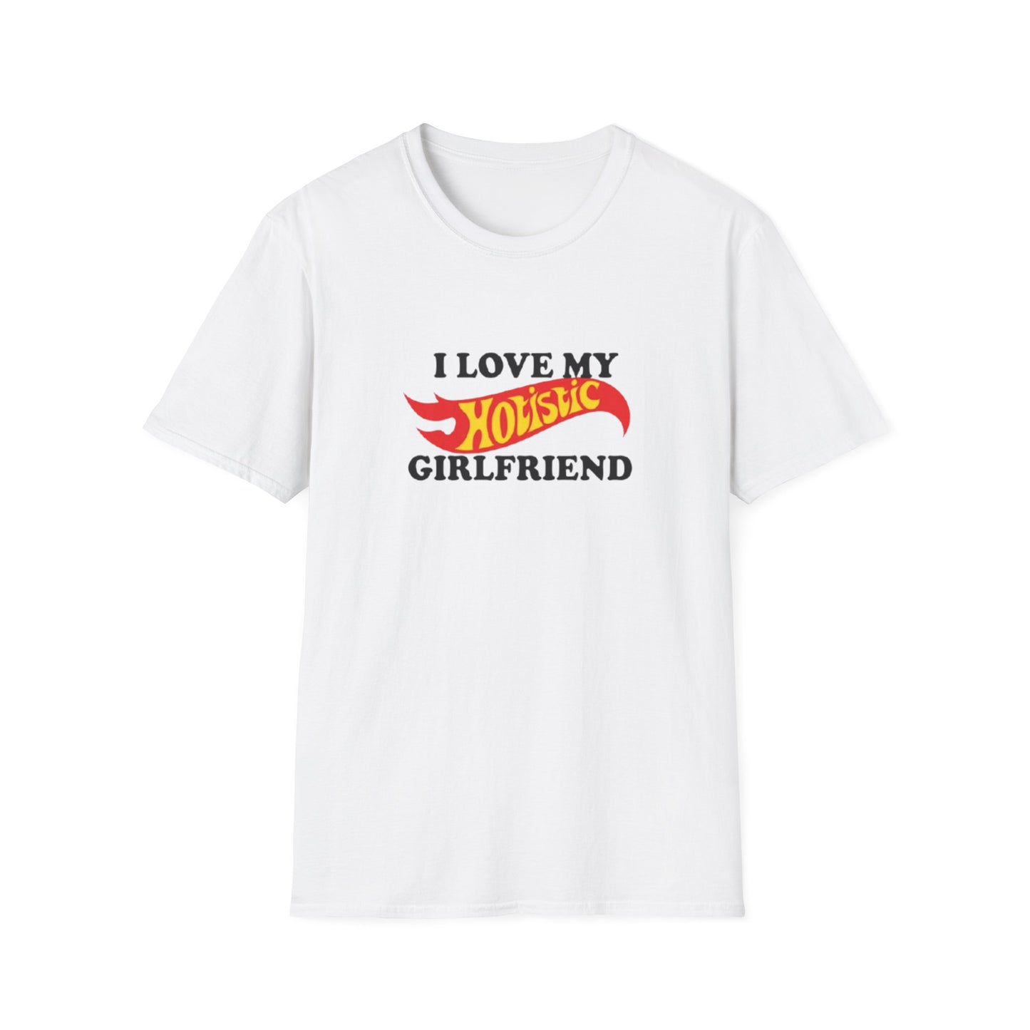 I LOVE MY HOTISTIC GIRLFRIEND T-SHIRT