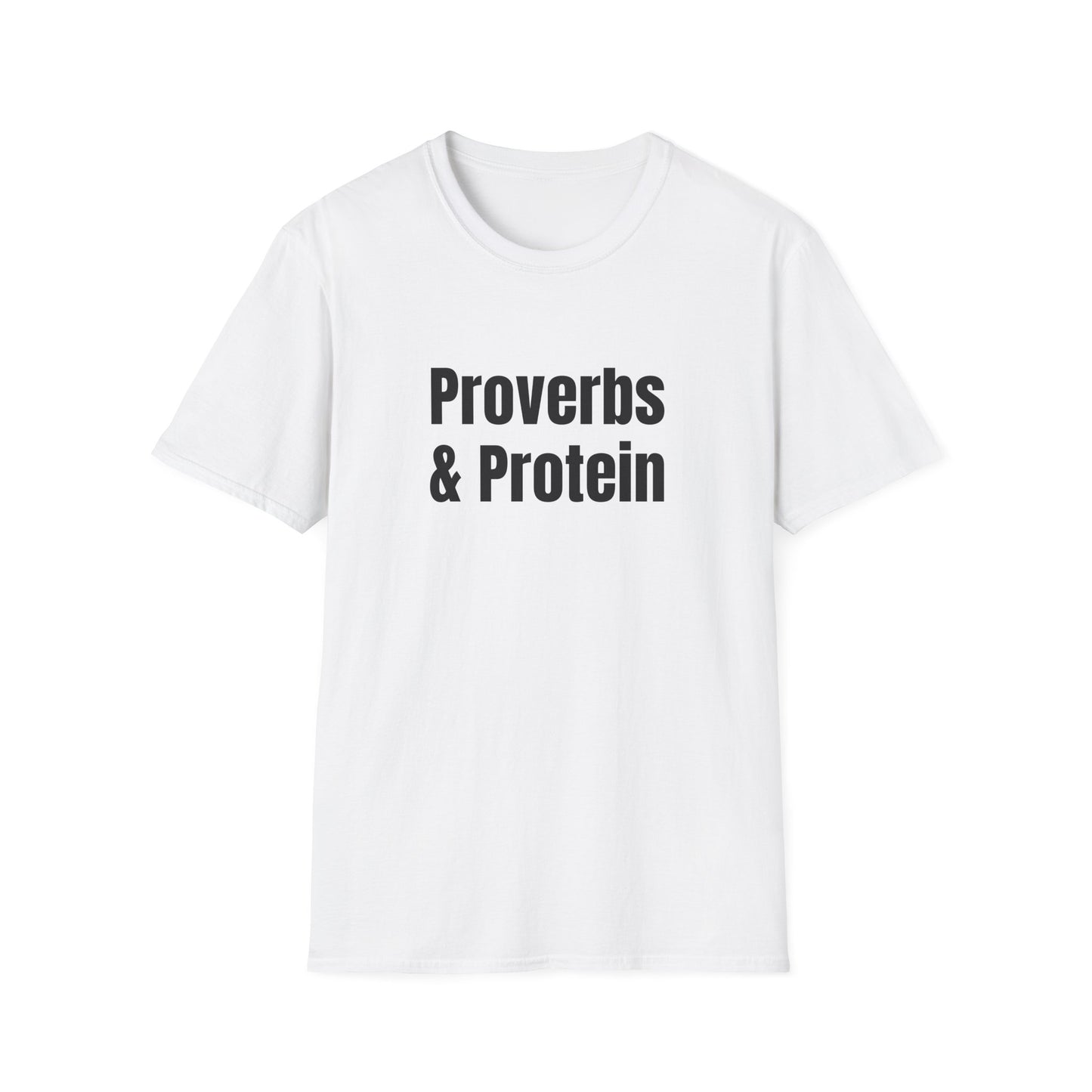 PROVERBS & PROTEIN T-SHIRT