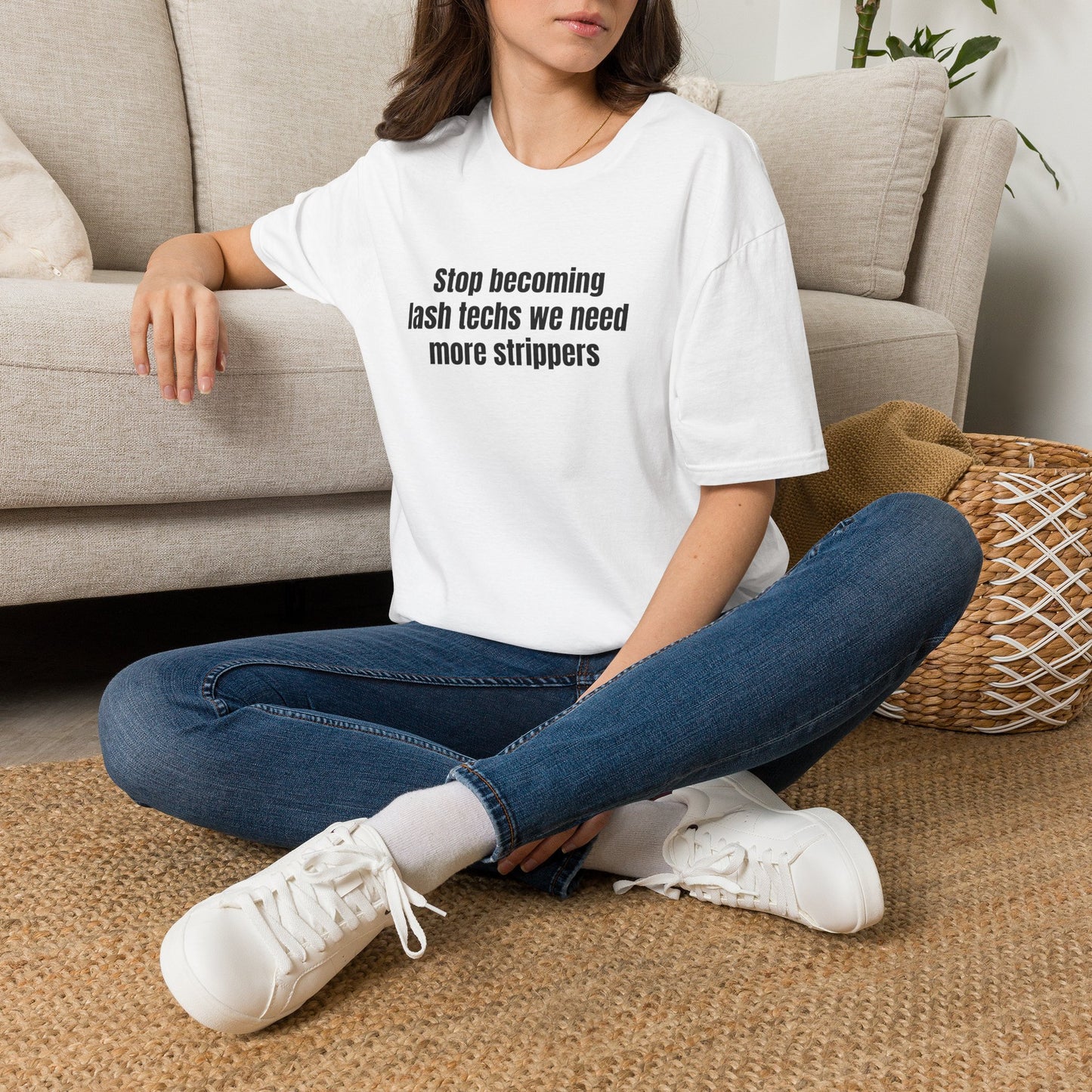 STOP BECOMING LASH TECHS WE NEED MORE STRIPPERS T-SHIRT