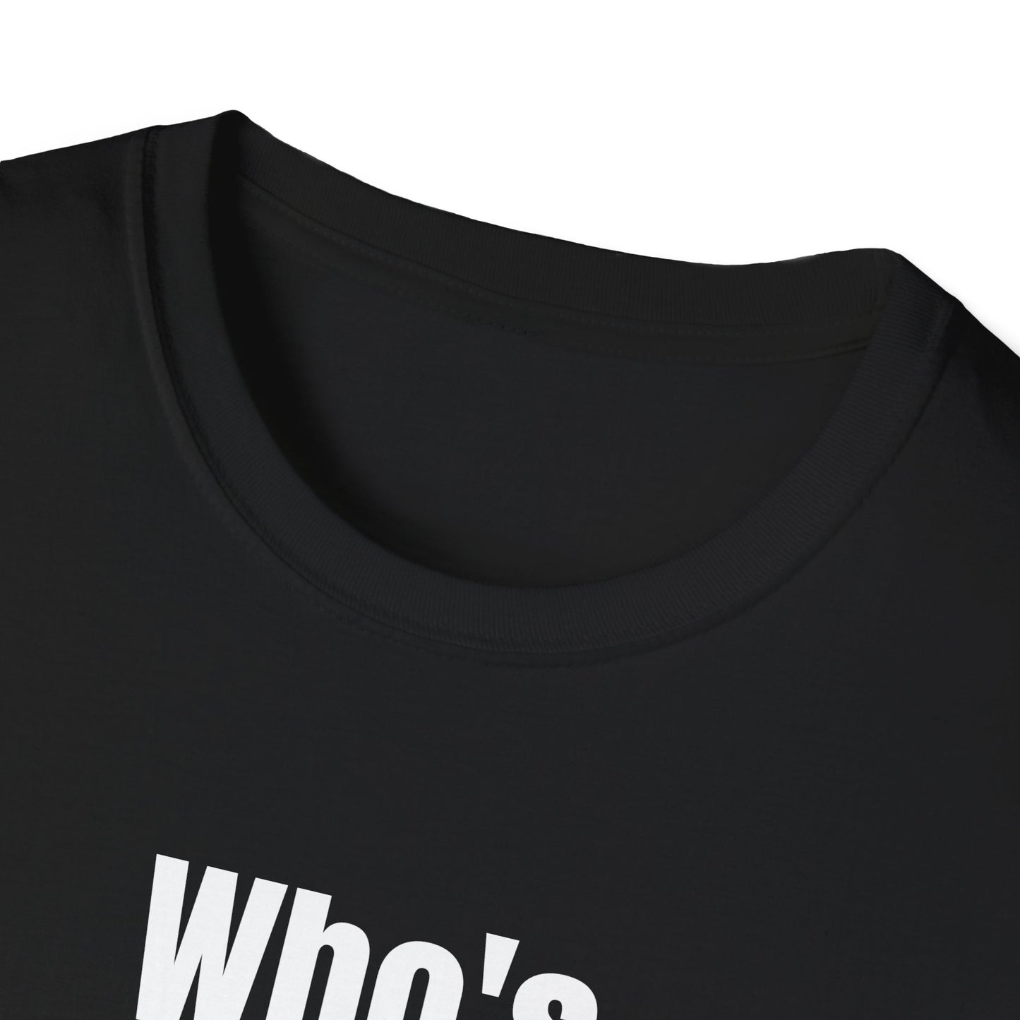 WHO'S GONNA MATCH MY FREQUENCY T-SHIRT
