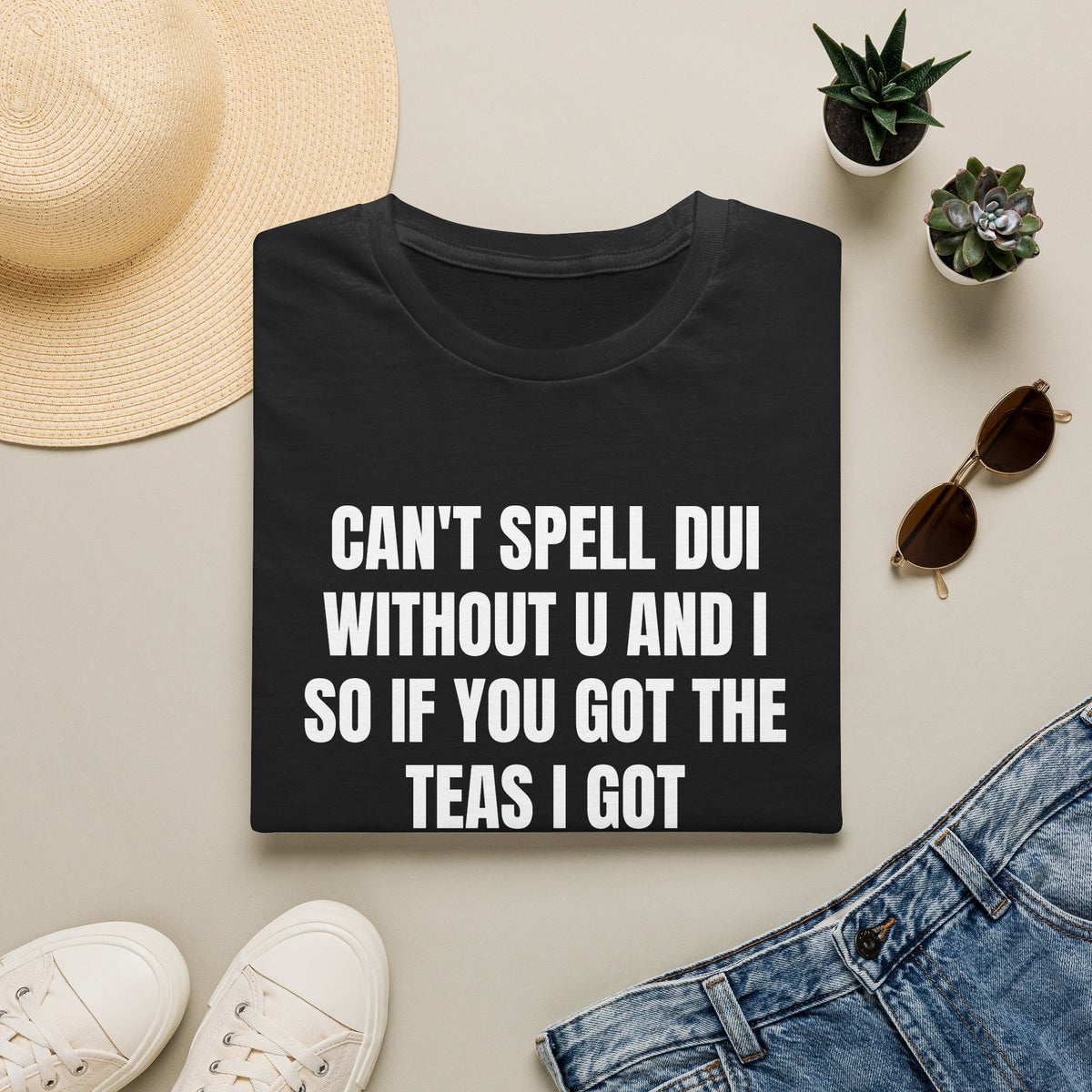 CAN'T SPELL DUI WITHOUT U AND I T-SHIRT
