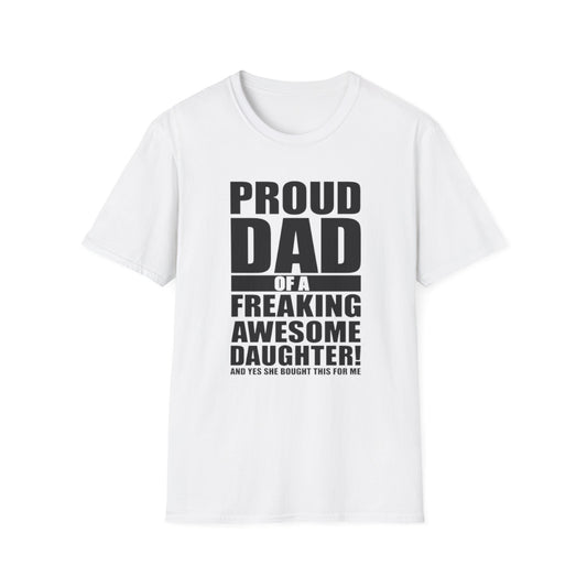 PROUD DAD OF A AWESOME DAUGHTER T-SHIRT