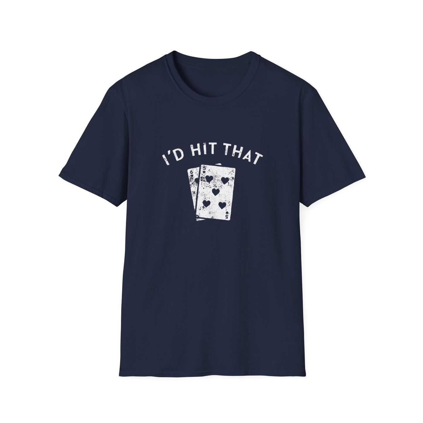 I'D HIT THAT T-SHIRT