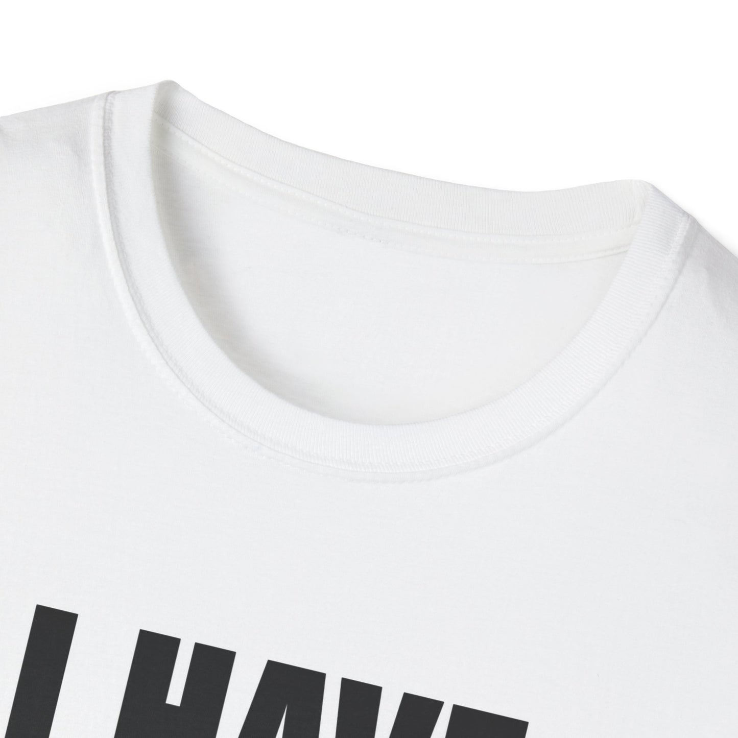 I HAVE DYSLEXIA T-SHIRT