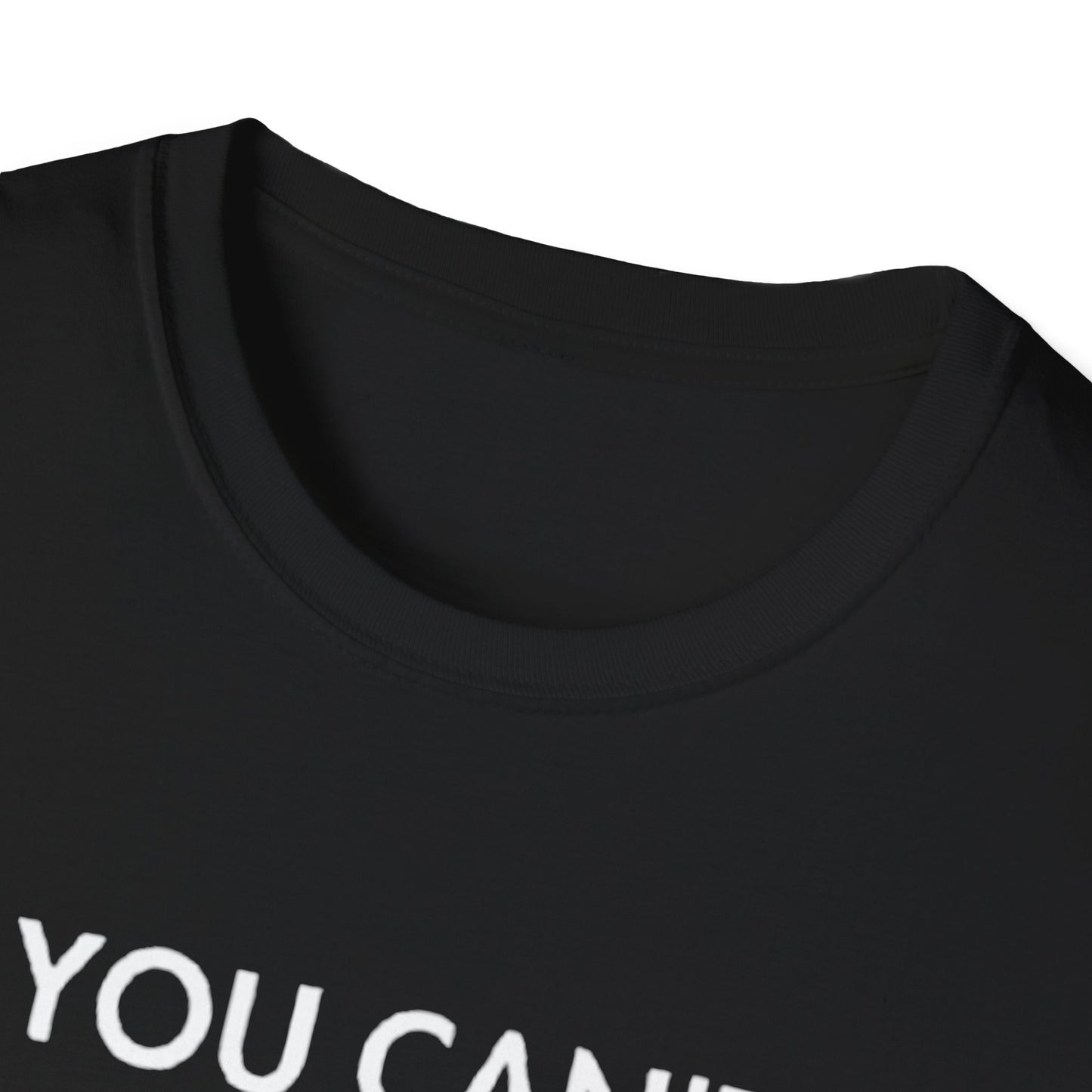 YOU CAN'T SCARE ME I HAVE TWO DAUGHTERS T-SHIRT