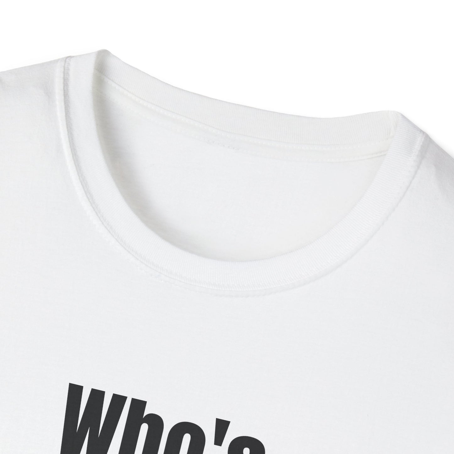 WHO'S GONNA MATCH MY FREQUENCY T-SHIRT