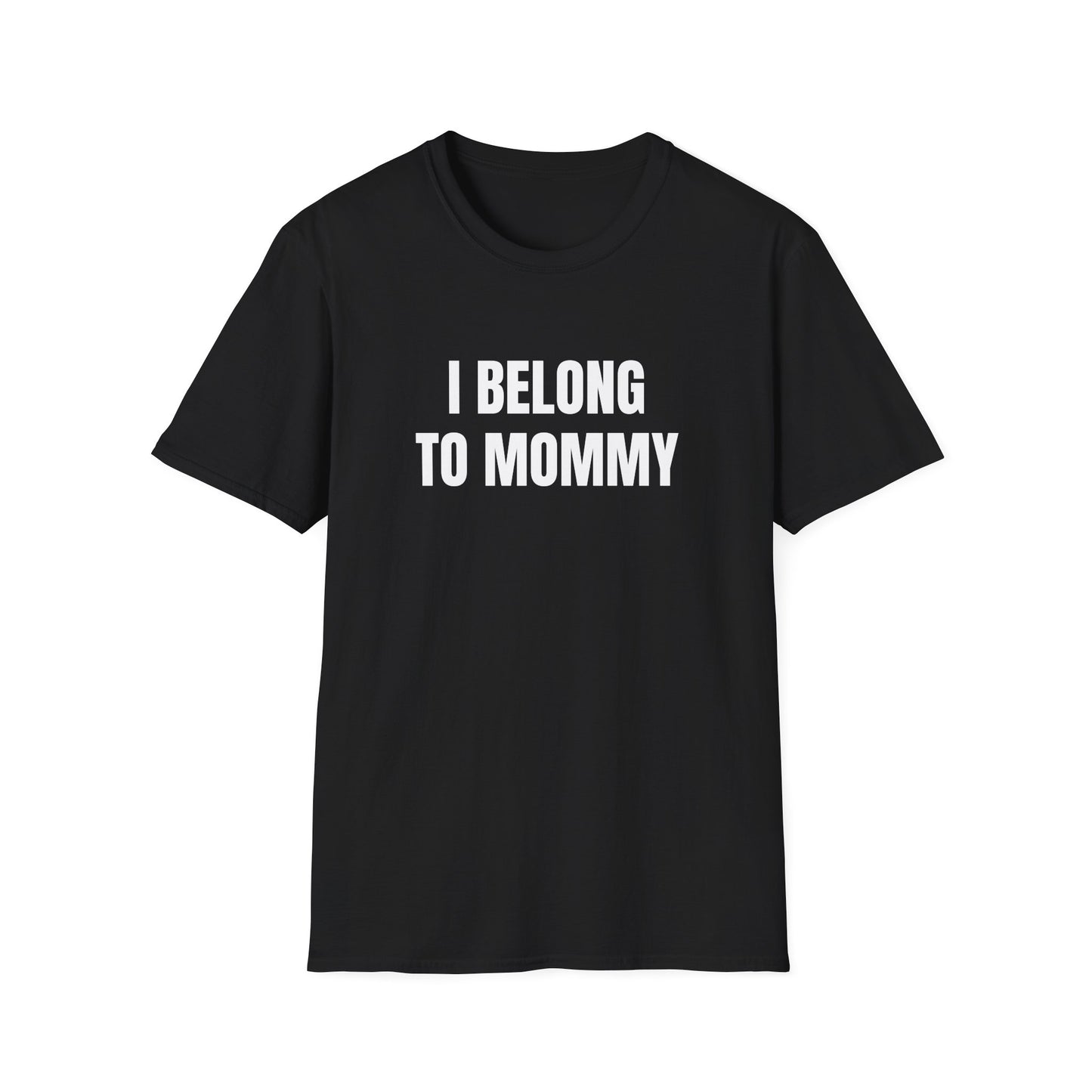 I BELONG TO MOMMY T-SHIRT