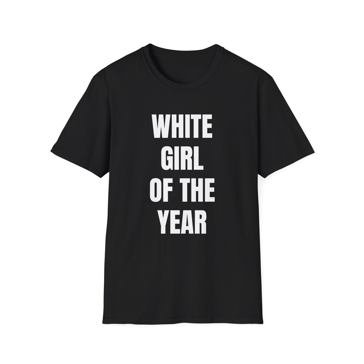WHITE GIRL OF THE YEAR T-SHIRT