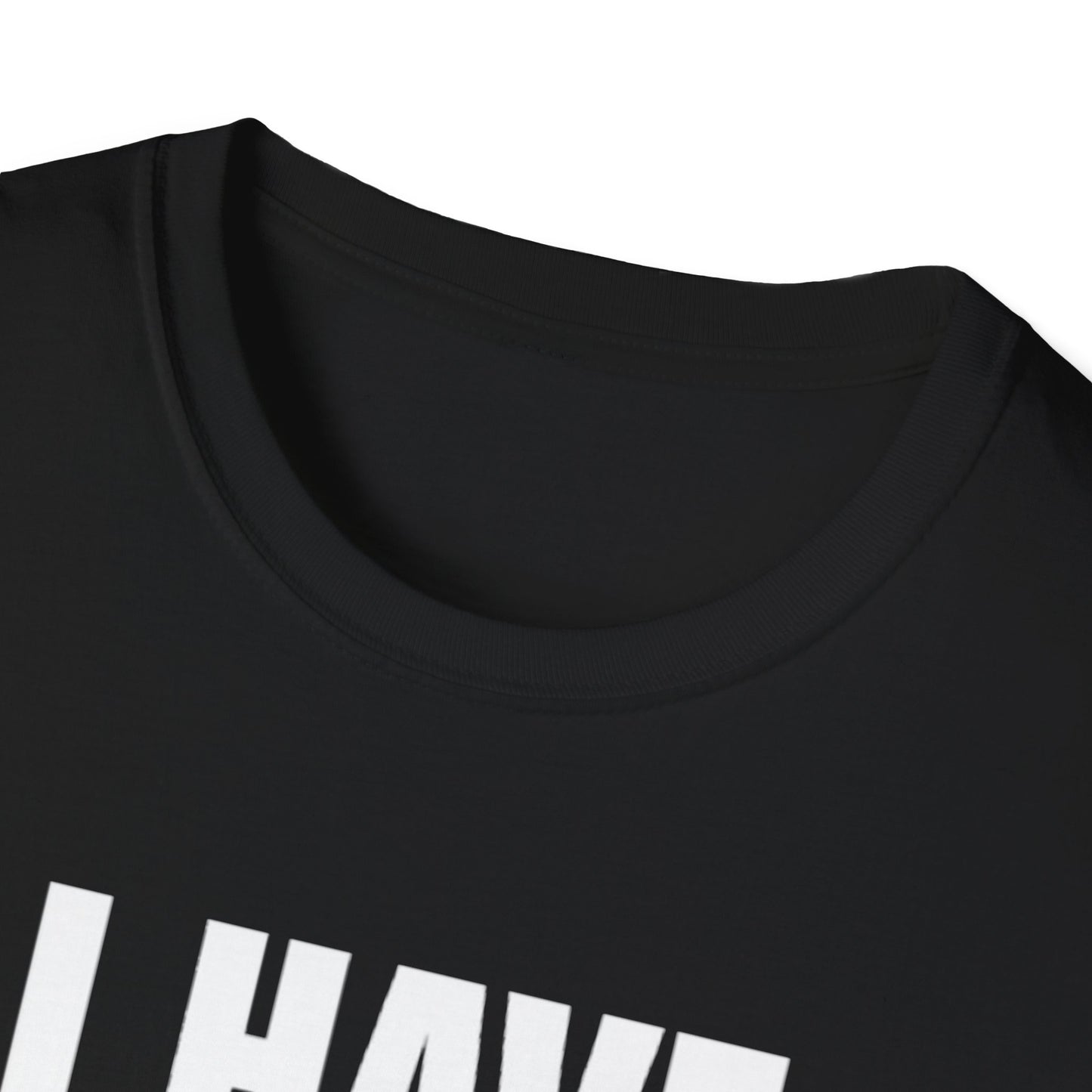 I HAVE DYSLEXIA T-SHIRT