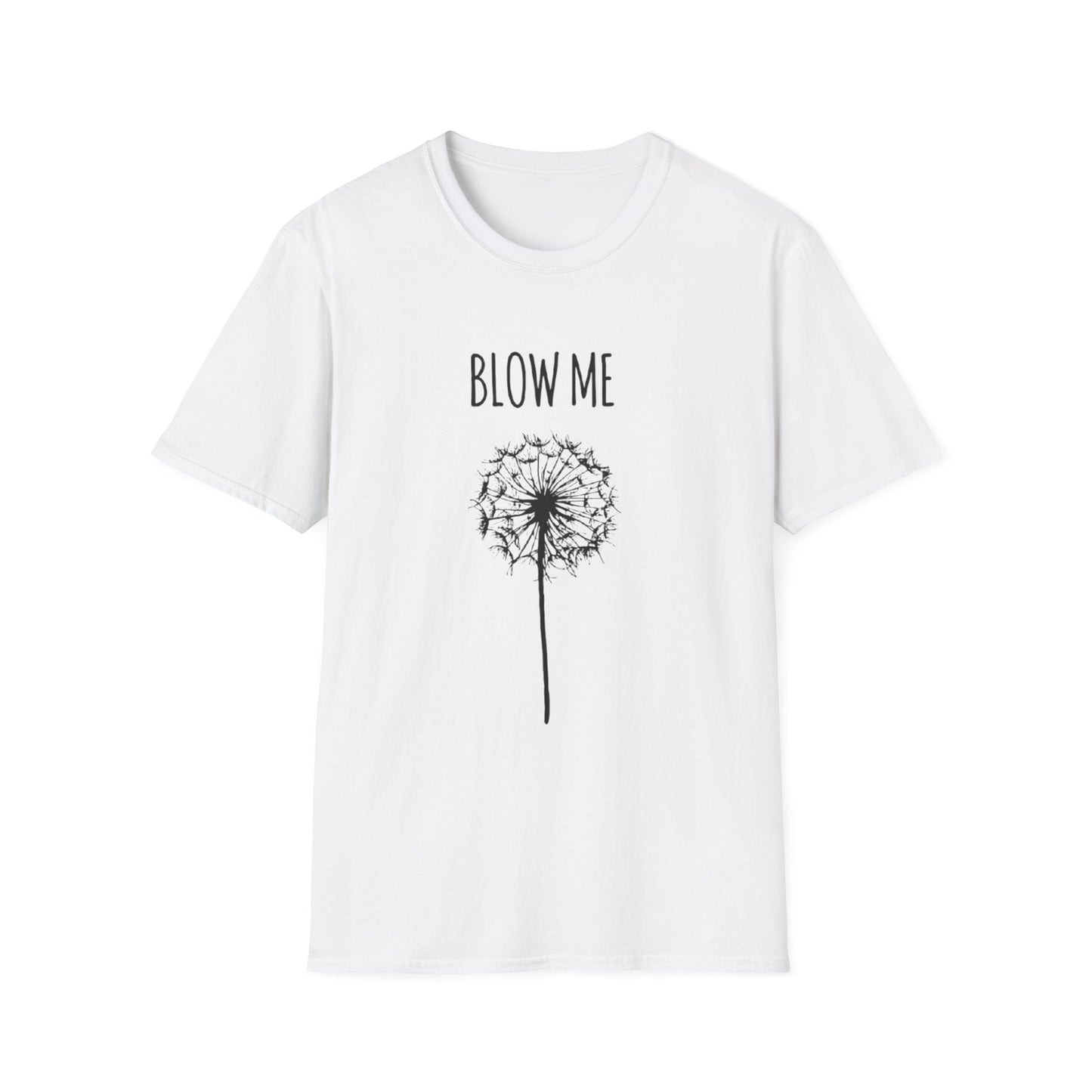 BLOW ME T-SHIRT