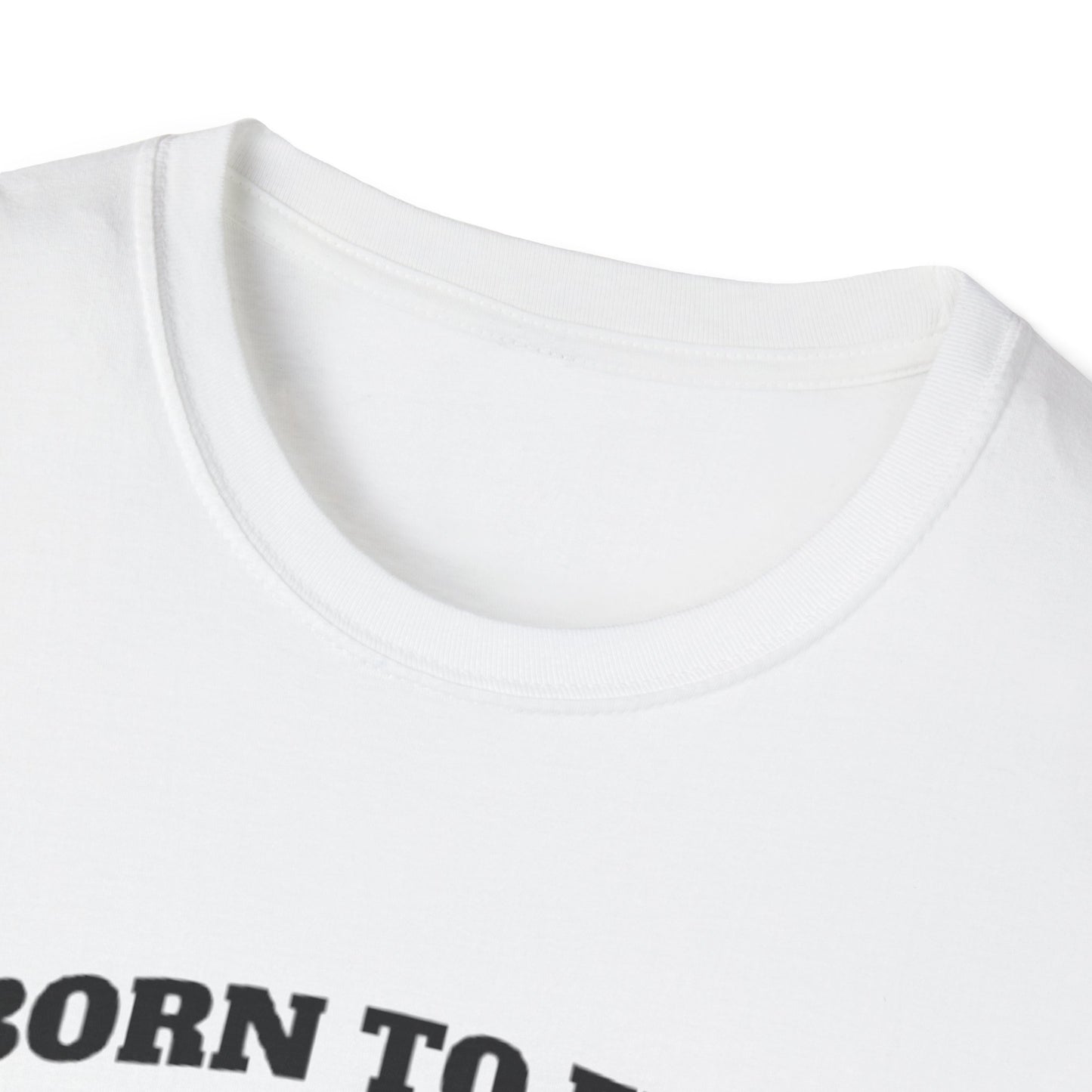 BORN TO FISH FORCED TO T-SHIRT