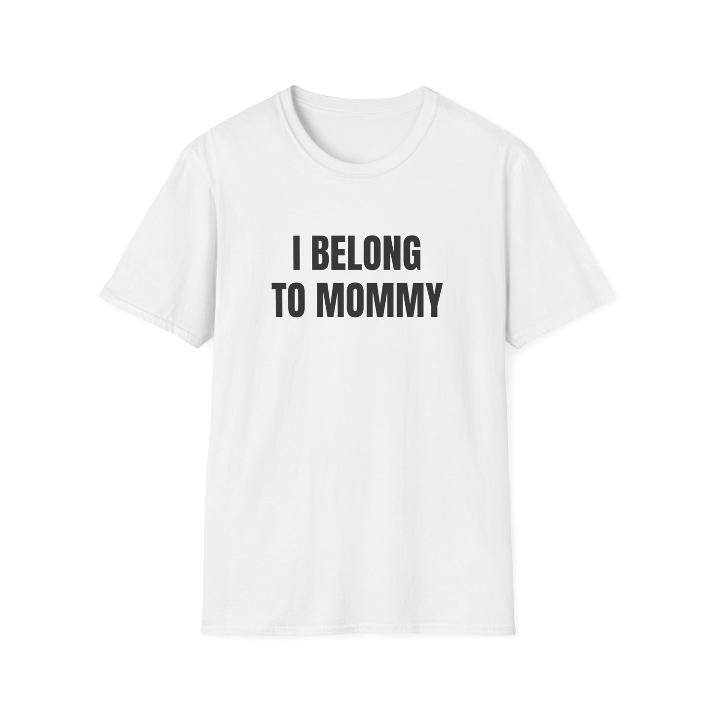 I BELONG TO MOMMY T-SHIRT