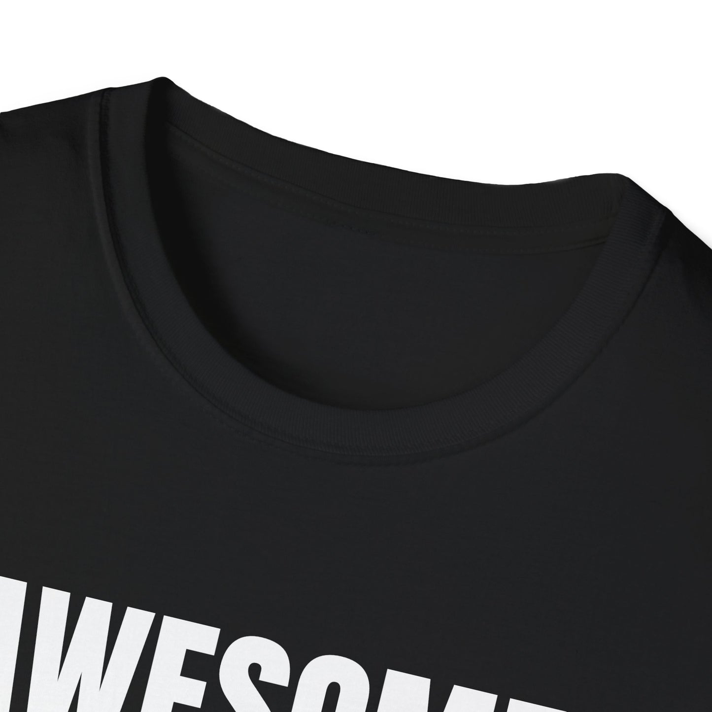 AWESOME LIKE MY DAUGHTER T-SHIRT