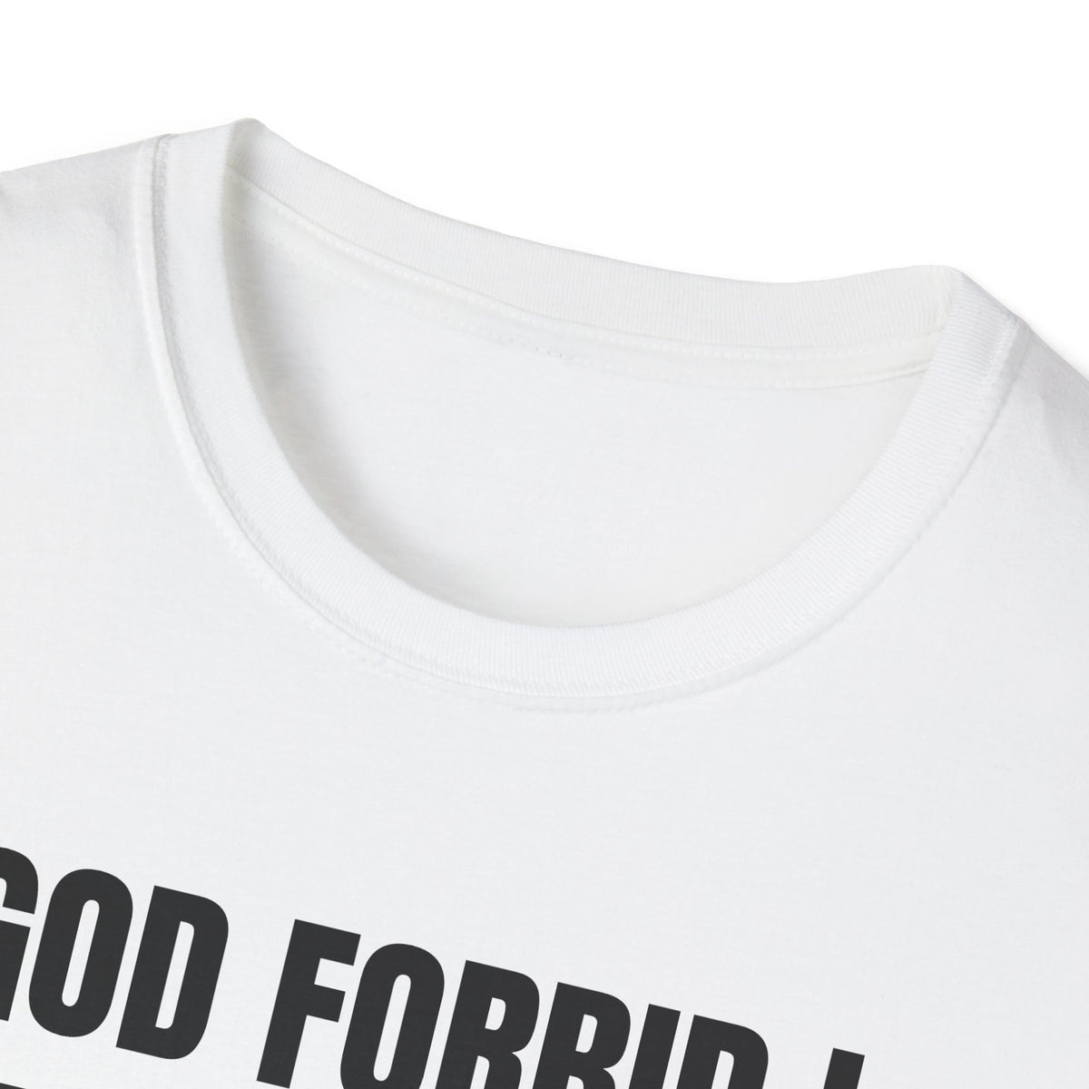 GOD FORBID I BREAK A FEW FLOCK CAMERAS T-SHIRT